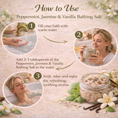 Peppermint, Jasmine & Vanilla Bathing Salt | Relaxing & Refreshing Aromatherapy Bath Soak