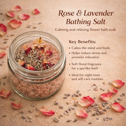 Rose & Lavender Bathing Salt | Calming & Relaxing Floral Bath Soak